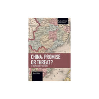 Haymarket Books China: Promise Or Threat? (häftad, eng)