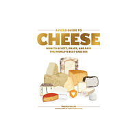 Workman Publishing A Field Guide to Cheese (inbunden, eng)