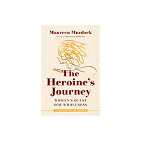 Shambhala Publications Inc The Heroine's Journey (häftad, eng)