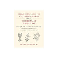 Chelsea Green Publishing Co Herbal Formularies for Health Professionals, Volume 1 (inbunden, eng)