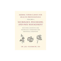 Chelsea Green Publishing Co Herbal Formularies for Health Professionals, Volume 4 (inbunden, eng)