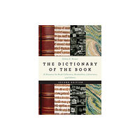 Rowman & littlefield The Dictionary of the Book (inbunden, eng)