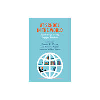 Rowman & littlefield At School in the World (häftad, eng)