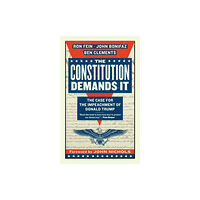 Melville House Publishing The Constitution Demands It (häftad, eng)