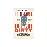 Melville House Publishing It's Time to Fight Dirty (häftad, eng)