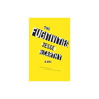 Melville House Publishing The Fugitivities (inbunden, eng)