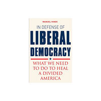 Charlesbridge Publishing,U.S. In Defense of Liberal Democracy (inbunden, eng)