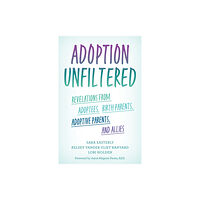 Rowman & littlefield Adoption Unfiltered (inbunden, eng)