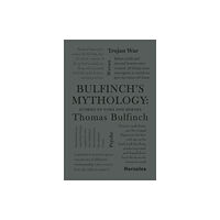 Canterbury Classics Bulfinch's Mythology: Stories of Gods and Heroes (häftad, eng)