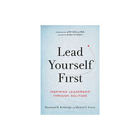 Bloomsbury Publishing USA Lead Yourself First (häftad, eng)