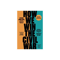 The New Press How We Win the Civil War (häftad, eng)