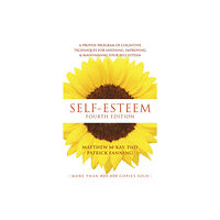 New Harbinger Publications Self-Esteem, 4th Edition (häftad, eng)