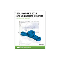 SDC Publications SOLIDWORKS 2023 and Engineering Graphics (häftad, eng)