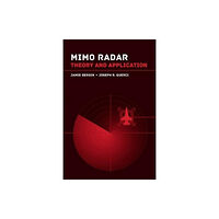 Artech House Publishers MIMO Radar: Applications for the Next Generation (inbunden, eng)