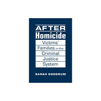 Lynne Rienner Publishers Inc After Homicide (inbunden, eng)