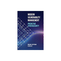 Artech House Publishers Modern Vulnerability Management: Predictive Cybersecurity (inbunden, eng)