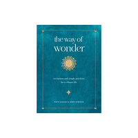 Quarto Publishing Group USA Inc The Way of Wonder (inbunden, eng)