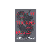 Bloomsbury Publishing USA A Court of Thorns and Roses (inbunden, eng)