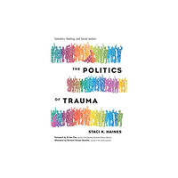 North Atlantic Books,U.S. Politics of Trauma,The (häftad, eng)