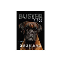 Akashic Books,U.S. Buster: A Dog (inbunden, eng)