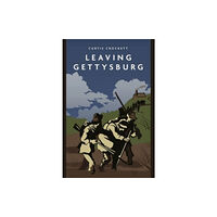 Casemate Publishers Leaving Gettysburg (häftad, eng)