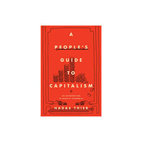 Haymarket Books A People's Guide to Capitalism (häftad, eng)