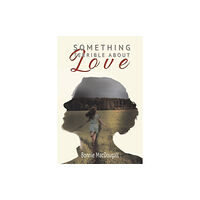 Austin Macauley Publishers LLC Something Terrible About Love (häftad, eng)