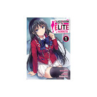 Seven Seas Entertainment, LLC Classroom of the Elite: Horikita (Manga) Vol. 1 (häftad, eng)