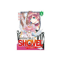 Seven Seas Entertainment, LLC The Invincible Shovel (Manga) Vol. 5 (häftad, eng)