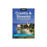 Avalon Travel Publishing Moon Croatia & Slovenia: With Montenegro (Fourth Edition) (häftad, eng)