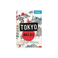 Avalon Travel Publishing Moon Tokyo Walks (First Edition) (häftad, eng)