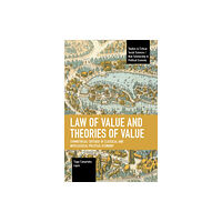 Haymarket Books Law of Value and Theories of Value (häftad, eng)