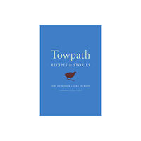 Chelsea Green Publishing Co Towpath (inbunden, eng)