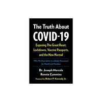 Chelsea Green Publishing Co The Truth About COVID-19 (häftad, eng)