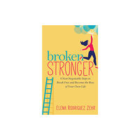 Morgan James Publishing llc Broken Stronger (häftad, eng)