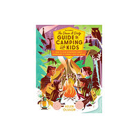 Shambhala Publications Inc The Down and Dirty Guide to Camping with Kids (häftad, eng)