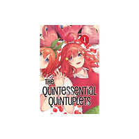 Kodansha America, Inc The Quintessential Quintuplets 1 (häftad, eng)