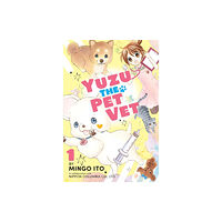 Kodansha America, Inc Yuzu The Pet Vet 1 (häftad, eng)