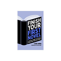 Page Street Publishing Co. Finish Your First Novel (häftad, eng)