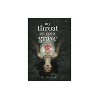 Page Street Publishing My Throat an Open Grave (inbunden, eng)