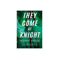 Amazon Publishing They Come at Knight (inbunden, eng)