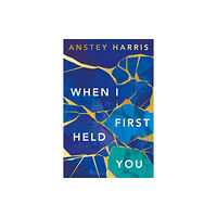 Amazon Publishing When I First Held You (häftad, eng)