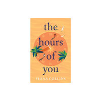 Amazon Publishing The Hours of You (häftad, eng)