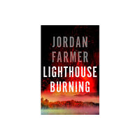 Amazon Publishing Lighthouse Burning (häftad, eng)