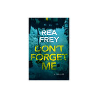 Amazon Publishing Don't Forget Me (häftad, eng)
