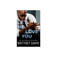 Amazon Publishing Let Me Love You (häftad, eng)