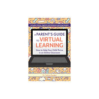 Ulysses Press A Parent's Guide To Virtual Learning (häftad, eng)