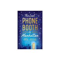 Amazon Publishing The Last Phone Booth in Manhattan (häftad, eng)