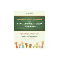 Ulysses Press Classroom-ready Resources For Student-centered Learning (häftad, eng)