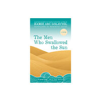 American University in Cairo Press The Men Who Swallowed the Sun (häftad, eng)